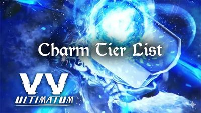 VV Ultimatum Charm Tier List – Best Spirit Charms