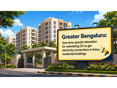 One-time relief for these Greater Bengaluru property owners: Electricity connection without Occupancy Certificate