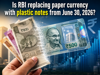 Is RBI replacing paper currency with plastic notes from June 30, 2026? Check details