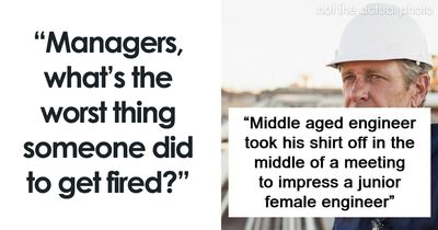 “Drunk Every Day”: 69 Times People Got Fired For Doing The Most Ridiculous Things At Work