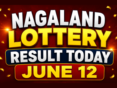 Nagaland Lottery Result Today Sambad (12-06-2026): Rs 1 crore prize winning number & full list here