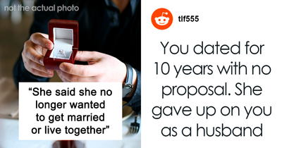 Guy Finally Decides To Propose When He’s Ready, Gets A Rude Awakening Instead Of A ‘Yes’