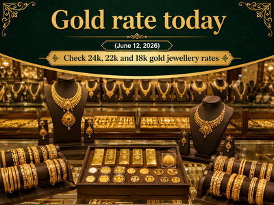 Gold rate today (June 12, 2026): Check 24k, 22k and 18k gold jewellery rates from IBJA, Malabar Gold and Diamonds, Joyalukkas & Tanishq in Delhi, Mumbai and other cities