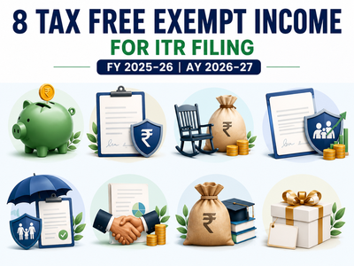Tax-free income in India: 8 types of income you don’t need to pay any tax on