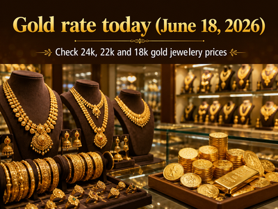 Gold rate today (June 18, 2026): Check 24k, 22k and 18k gold jewellery prices from Joyalukkas, Malabar Gold and Diamonds, Tanishq & IBJA in Delhi, Mumbai, Hyderabad & other cities