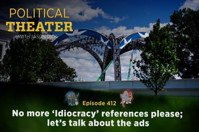No more ‘Idiocracy’ references please; let’s talk about the ads