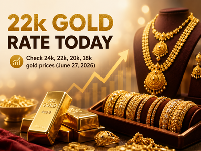 22k gold rate today: Check 24k, 22k, 20k, 18k gold prices (June 27, 2026) at IBJA, Malabar Gold & Diamonds, Tanishq, Joyalukkas and Kalyan Jewellers