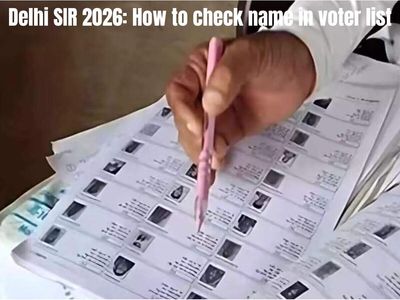 SIR Delhi 2026 Starts: How to check your name in SIR electoral roll online, process, eligibility and all other detail you need to know