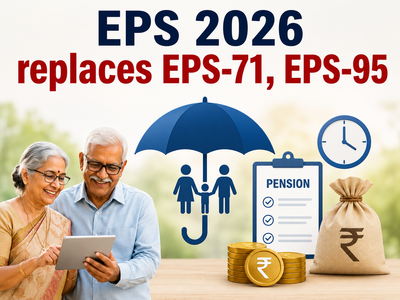 EPS 2026 replaces EPS-71, EPS-95: What has changed in new EPFO pension scheme and what remains the same