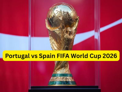 Portugal vs Spain FIFA World Cup 2026: Live streaming, India match time, venue, team news and predicted line-ups