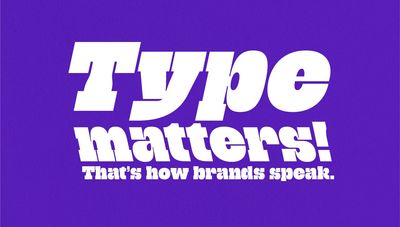 Why typography is so vital to good branding
