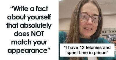 “I Have 12 Felonies”: 82 Surprising Facts That Don’t Match People’s Looks At All