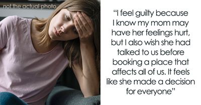 Mom Rushes To Make Travel Plans Without Consulting Her Family, Only For It To Backfire