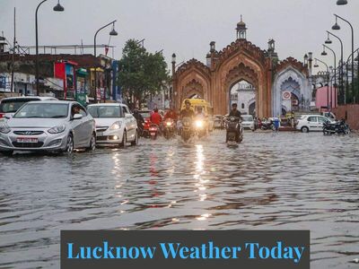 Lucknow Weather Today: IMD sounds a heavy rain alert across Uttar Pradesh. Check city-wise forecast