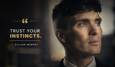 Quote of the Day by Cillian Murphy: "Believe your instincts. Instinct, instinct, instinct over intellect. Always..." — Timeless wisdom on trusting your intuition, making confident decisions, and how following your instincts could become the life-changing choice that reshapes your future