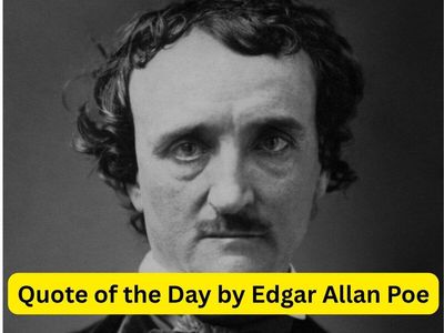 Wednesday Quote of the Day by Edgar Allan Poe: “If you wish to forget anything on the spot...” American writer's timeless reminder about how memory, focus and productivity really works in life