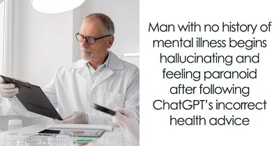 Healthy Man Trusts ChatGPT With His Diet And Ends Up In The Hospital, Doctors Are Concerned