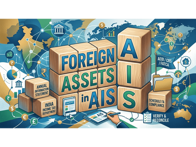 Foreign assets in AIS: CBDT sets the stage for Foreign Assets of Small Taxpayers Disclosure Scheme