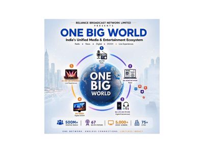 Reliance Broadcast Network Limited unveils 'ONE BIG WORLD': India’s unified media & entertainment ecosystem for the AI-powered future