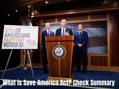 What is SAVE America Act? Here's all about Trump's plan to overhaul voting in America