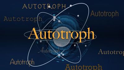 Science word of the day: Autotroph