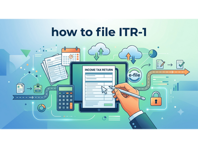 ITR filing 2026: Step-by-step guide to filing ITR-1 for AY 2026-27 before the July 31 deadline