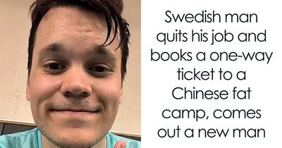 Man Loses 110 Lbs And Joins A Chinese Fat Camp, Says The Most Powerful Part Was Not The Weight