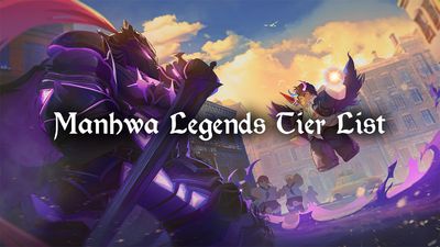 Manhwa Legends Tier List – Best Units [RELEASE]