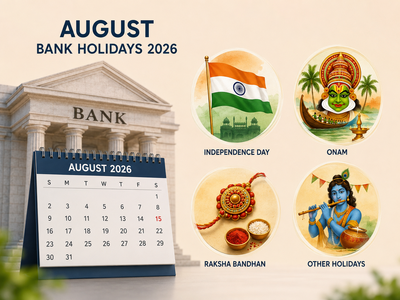 Bank holidays in August 2026: Independence Day, Onam, Raksha Bandhan and other holidays; check complete list