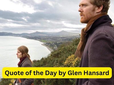 Quote of the Day by Glen Hansard: “If you don't mark your successes, the day your ship comes in could be just another day at the office, and there's no poetry in that.” Oscar-winning Irish musician's timeless reminder to celebrate life's victories after his tragic death