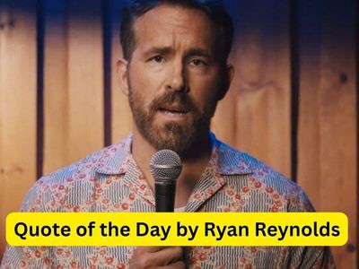 Quote of the Day by Ryan Reynolds: I think every relationship is going to go through a few rough patches. Those are what make it..." The 'Deadpool' actor's heartfelt words about love, trust and resilience still resonate with millions