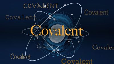 Science word of they day: Covalent