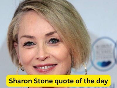 Quote of the Day by Sharon Stone: “People don’t change their behaviour unless it makes a..." Iconic American actress' powerful reminder about change, people's behaviour, human connections and more