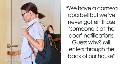 MIL Says She Sneaks Into Son’s Home To Clean, Cameras Show She Does Not Only That