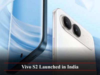 Vivo S2 launched at Rs 39,999: Check price, camera, battery, specs, sale date and offers