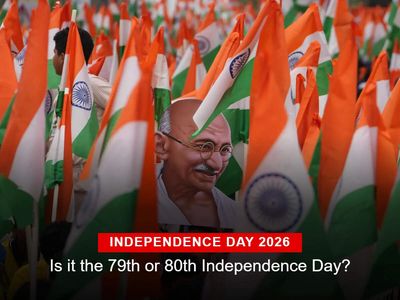 Independence Day 2026: Is it the 79th or 80th Independence Day?