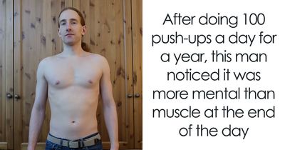 Man Completed 36,500 Pushups Over A Year, Says The Mental Shift Was Bigger Than The Physical One