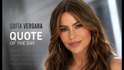 Quote of the day by Sofía Vergara: "Never take 'no' personally. Sometimes people tell you 'no' for a..." — Inspiring life lessons on resilience, confidence, courage, perseverance, self-belief and emotional strength, and why rejection should never stop you from moving forward by the Colombian-American actress known for her remarkable rise to fame