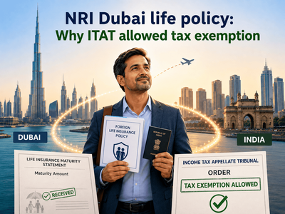 NRI bought life insurance policy in Dubai from a foreign insurer, got maturity proceeds after returning to India, his claim for tax exemption was denied; he won the case in ITAT for this reason