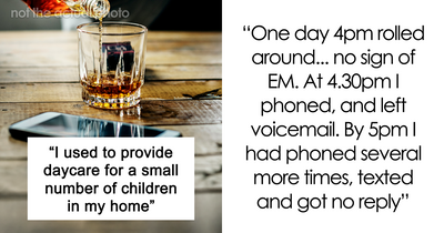 Mom Thinks Daycare Worker Should Be Fine With Her Showing Up Hours Late, Gets A Surprise Days Later