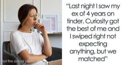 Guy Ditches GF When She’s Broke, Spots Her Glow-Up On Tinder Years Later And Comes Crawling Back