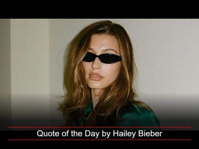 Quote of the Day by Hailey Bieber: 'Nobody will ever know even an ounce of what it’s taken to get here'- Inspiring life lessons on resilience, self-belief, hidden struggles and success, by founder of minimalist skincare and beauty brand Rhode