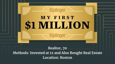 My First $1 Million: Realtor, 70, Boston