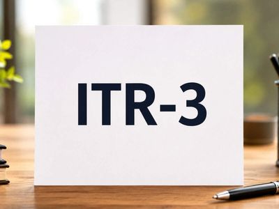 Filing ITR-3 for AY 2026-2027? Here’s 7 aspects to look out for before filing it