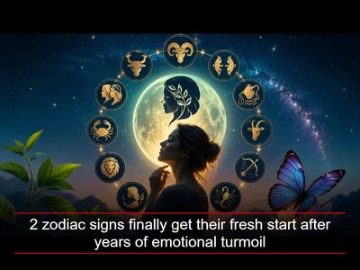 2 zodiac signs finally get their fresh start after years of emotional turmoil