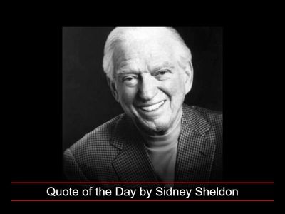 Quote of the Day by Sidney Sheldon: 'You have two choices. you can keep running and hiding and blaming the world for your problems...'- Inspiring life lessons on courage, personal responsibility, and becoming someone important by NYT Best Seller Master of the Game novelist