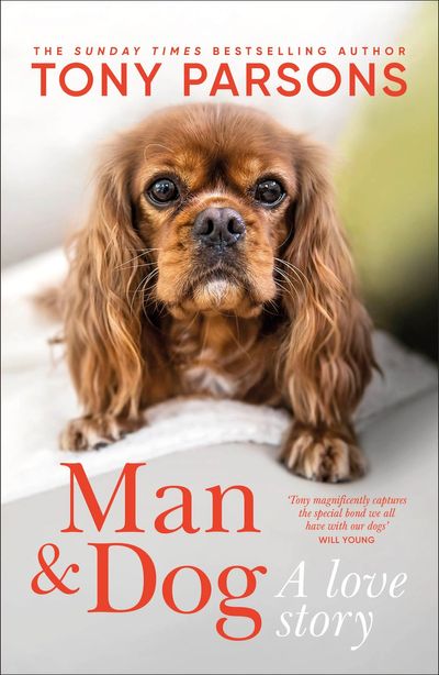 Man & Dog: A Love Story by Tony Parsons is the book that finally made me cry