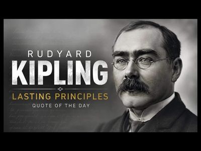 Quote of the Day by Rudyard Kipling: 'Fill the unforgiving minute with sixty seconds worth of distance run'- Inspiring life lessons on making every minute count, discipline, and giving your best by the The Jungle Book author