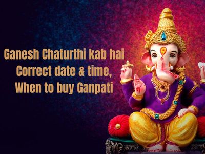 Ganesh Chaturthi 2026 kab hai: September 14 or 15? Know the correct date and time, when to buy Ganpati and which trunk direction is considered auspicious for Bappa murti