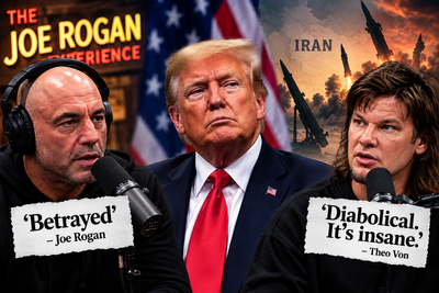 Trump's 'Manosphere' Supporters Turn on Him as Joe Rogan and Theo Von Lead the Revolt Over Iran War